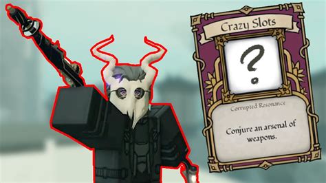 corrupted crazy slots deepwoken.